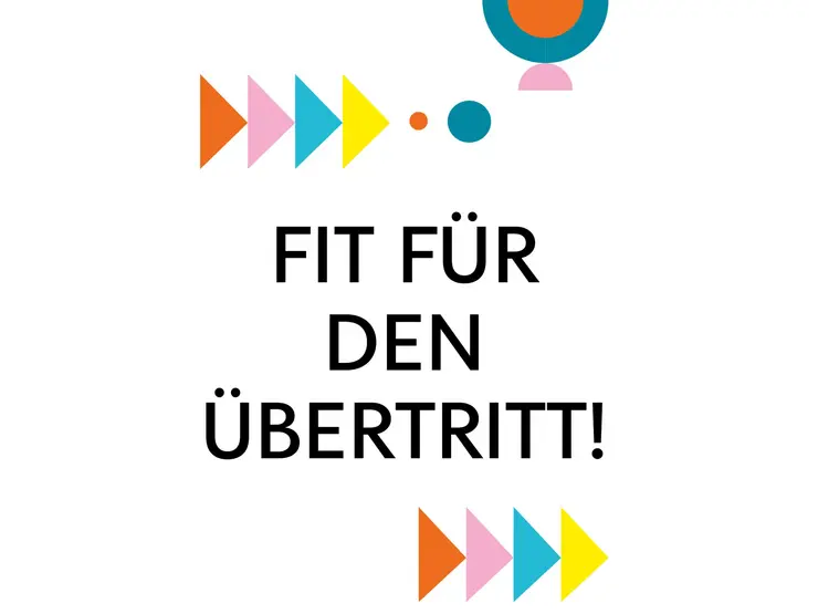 Logo mit bunten Pfeilen und dem Schriftzug "Fit für den Übertritt!"